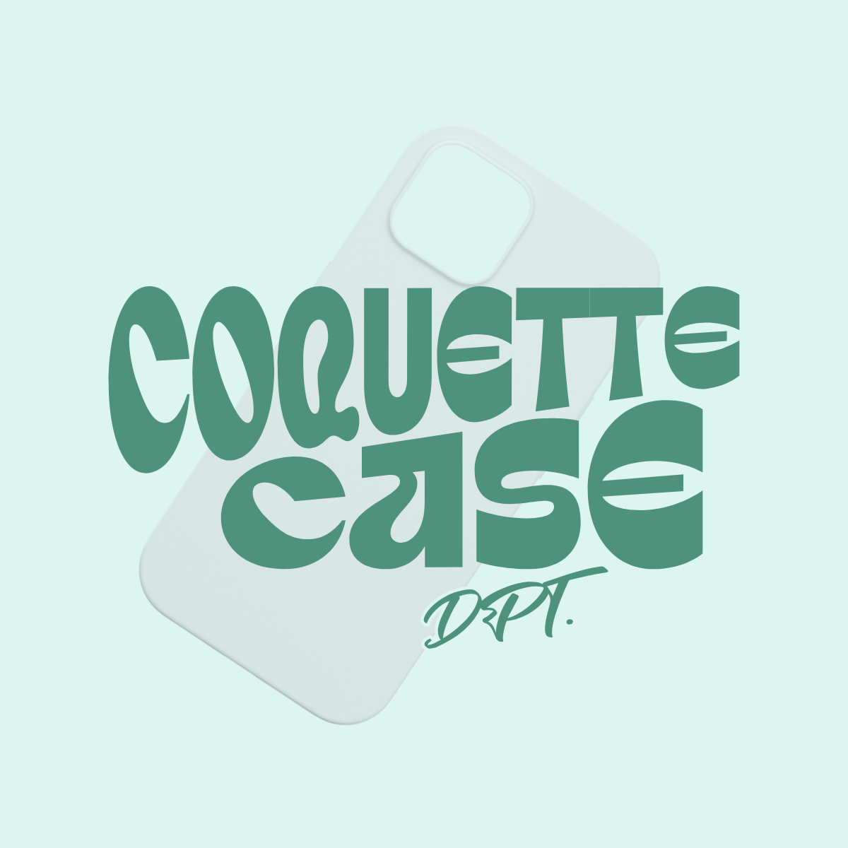 Coquette Case Dpt.